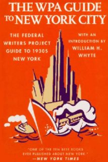 SNAPSHOTS FROM THE WPA GUIDE - Forgotten New York