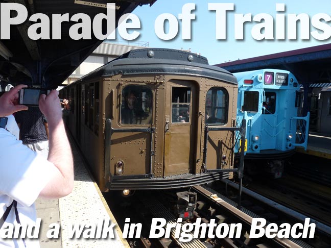 Parade Of Trains In Brighton Beach Forgotten New York